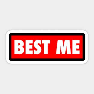 Best Me - Gym Workout Fitness Sticker